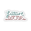 Image for Future Doctor Sticker